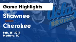 Shawnee  vs Cherokee  Game Highlights - Feb. 25, 2019