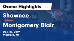 Shawnee  vs Montgomery Blair  Game Highlights - Dec. 27, 2019