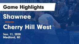 Shawnee  vs Cherry Hill West  Game Highlights - Jan. 11, 2020