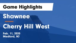 Shawnee  vs Cherry Hill West  Game Highlights - Feb. 11, 2020