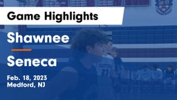 Shawnee  vs Seneca  Game Highlights - Feb. 18, 2023