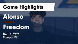 Alonso  vs Freedom  Game Highlights - Dec. 1, 2020