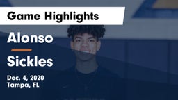 Alonso  vs Sickles  Game Highlights - Dec. 4, 2020