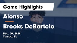 Alonso  vs Brooks DeBartolo Game Highlights - Dec. 30, 2020