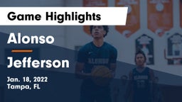 Alonso  vs Jefferson  Game Highlights - Jan. 18, 2022