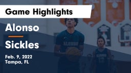 Alonso  vs Sickles  Game Highlights - Feb. 9, 2022