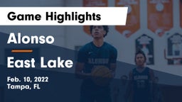 Alonso  vs East Lake  Game Highlights - Feb. 10, 2022