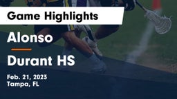 Alonso  vs Durant HS Game Highlights - Feb. 21, 2023