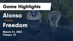 Alonso  vs Freedom  Game Highlights - March 21, 2023