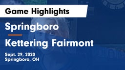 Springboro  vs Kettering Fairmont Game Highlights - Sept. 29, 2020