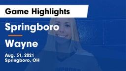 Springboro  vs Wayne  Game Highlights - Aug. 31, 2021