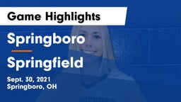 Springboro  vs Springfield  Game Highlights - Sept. 30, 2021