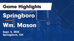 Springboro  vs Wm. Mason  Game Highlights - Sept. 5, 2023