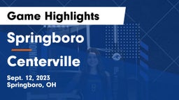 Springboro  vs Centerville Game Highlights - Sept. 12, 2023