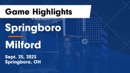 Springboro  vs Milford  Game Highlights - Sept. 25, 2023