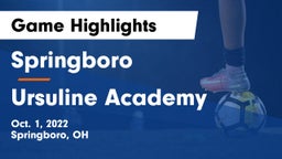 Springboro  vs Ursuline Academy Game Highlights - Oct. 1, 2022