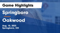 Springboro  vs Oakwood  Game Highlights - Aug. 10, 2023