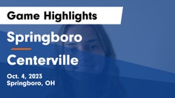 Springboro  vs Centerville Game Highlights - Oct. 4, 2023