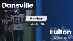 Matchup: Dansville High vs. Fulton  2018