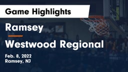 Ramsey  vs Westwood Regional  Game Highlights - Feb. 8, 2022