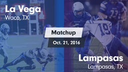 Matchup: La Vega  vs. Lampasas  2016