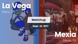 Matchup: La Vega  vs. Mexia  2017