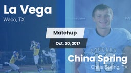 Matchup: La Vega  vs. China Spring  2017