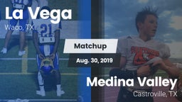 Matchup: La Vega  vs. Medina Valley  2019