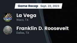 Recap: La Vega  vs. Franklin D. Roosevelt  2023