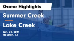 Summer Creek  vs Lake Creek  Game Highlights - Jan. 21, 2021