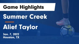 Summer Creek  vs Alief Taylor  Game Highlights - Jan. 7, 2022