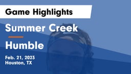 Summer Creek  vs Humble  Game Highlights - Feb. 21, 2023