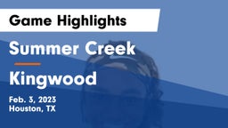 Summer Creek  vs Kingwood  Game Highlights - Feb. 3, 2023