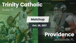 Matchup: Trinity Catholic vs. Providence  2017