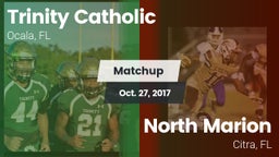Matchup: Trinity Catholic vs. North Marion  2017