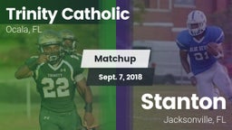Matchup: Trinity Catholic vs. Stanton  2018