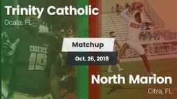 Matchup: Trinity Catholic vs. North Marion  2018