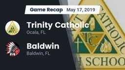 Recap: Trinity Catholic  vs. Baldwin  2019
