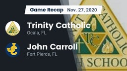 Recap: Trinity Catholic  vs. John Carroll  2020