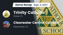 Recap: Trinity Catholic  vs. Clearwater Central Catholic  2021