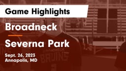 Broadneck  vs Severna Park  Game Highlights - Sept. 26, 2023