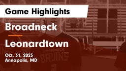 Broadneck  vs Leonardtown  Game Highlights - Oct. 31, 2023