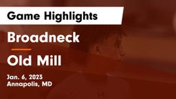 Broadneck  vs Old Mill  Game Highlights - Jan. 6, 2023