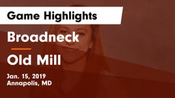 Broadneck  vs Old Mill  Game Highlights - Jan. 15, 2019