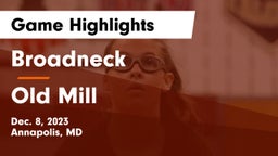 Broadneck  vs Old Mill  Game Highlights - Dec. 8, 2023
