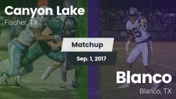 Matchup: Canyon Lake High vs. Blanco  2017