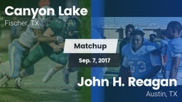 Matchup: Canyon Lake High vs. John H. Reagan  2017