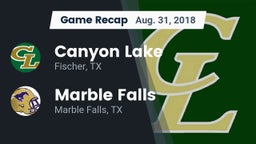 Recap: Canyon Lake  vs. Marble Falls  2018