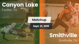 Matchup: Canyon Lake High vs. Smithville  2018