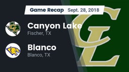 Recap: Canyon Lake  vs. Blanco  2018